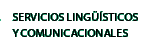 Servicios Lingüísticos y Comunicacionales